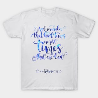 Katrina Quote T-Shirt